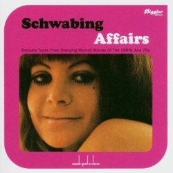 Schwabing Affairs Soundtrack (Various Artists, Martin Bttcher, Johnny Harris, David Llywelyn, Peter Thomas) - CD cover