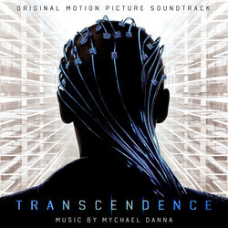 Transcendence Soundtrack (Mychael Danna) - CD cover