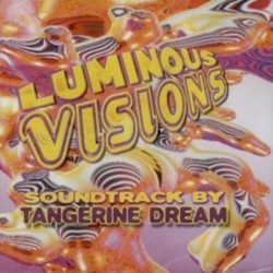 Luminous Visions Soundtrack ( Tangerine Dream) - CD cover
