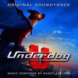 Underdog Soundtrack (Randy Edelman) - CD cover