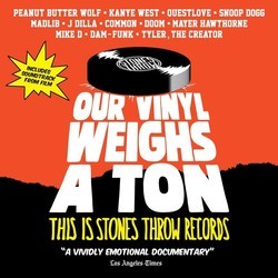 Our Vinyl Weighs a Ton: This Is Stones Throw Records Soundtrack (Various Artists) - CD cover