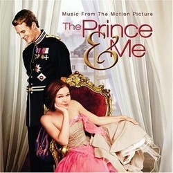 The Prince & Me Soundtrack (Various Artists, Jennie Muskett) - CD cover