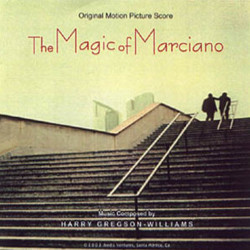 The Magic of Marciano Soundtrack (Harry Gregson-Williams) - CD cover