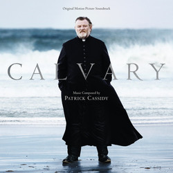 Calvary Soundtrack (Patrick Cassidy) - CD cover