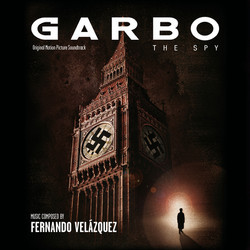 Garbo: The Spy Soundtrack (Fernando Velzquez) - CD cover