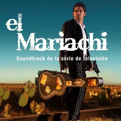 El Mariachi Soundtrack (Ivan Arana) - CD cover