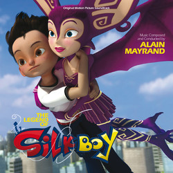 The Legend of Silkboy Soundtrack (Alain Mayrand) - CD cover