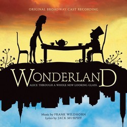 Wonderland Soundtrack (Jack Murphy, Frank Wildhorn) - CD cover