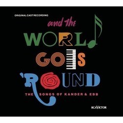 And the World Goes 'Round' Soundtrack (Fred Ebb, John Kander) - CD cover
