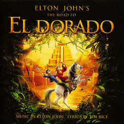 The Road to El Dorado Soundtrack (Elton John, John Powell, Hans Zimmer) - CD cover
