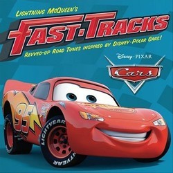 Lightning McQueen's Fast Tracks Soundtrack (Various Artists) - CD cover