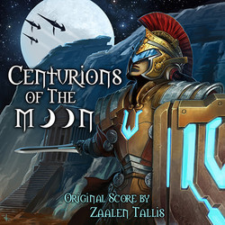 Centurions of the Moon Soundtrack (Zaalen Tallis) - CD cover