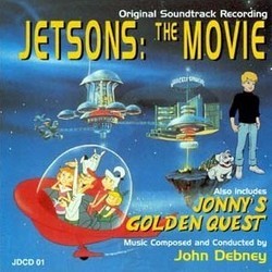 Jetsons: The Movie / Jonny's Golden Quest Soundtrack (John Debney) - CD cover