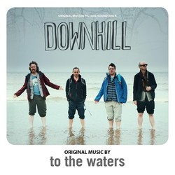 Downhill Soundtrack (To the Waters) - CD cover
