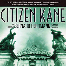 Citizen Kane - The Essential Bernard Herrmann Collection Soundtrack (Bernard Herrmann) - CD cover