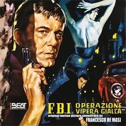 FBI Operazione Vipera Gialla Soundtrack (Francesco De Masi) - CD cover