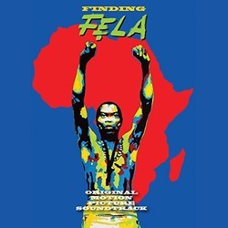 Finding Fela Soundtrack (Fela Kuti) - CD cover