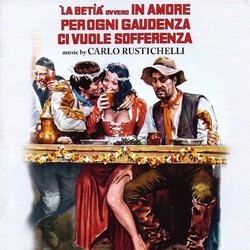 La Beta Ovvero in Amore per Ogni Gaudenza ci Vuole Sofferenza Soundtrack (Carlo Rustichelli) - CD cover