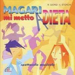 Magari mi metto a dieta Soundtrack (Renato Giorgio, Elena Storchi) - CD cover