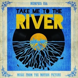 Take Me to the River Soundtrack (Various Artists, Cody Dickinson) - CD cover