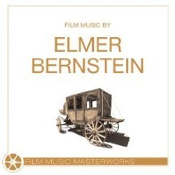 Film music masterworks: Elmer Bernstein Soundtrack (Elmer Bernstein) - CD cover