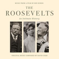 The Roosevelts An Intimate History Soundtrack (David Cieri) - CD cover