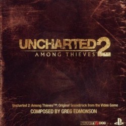 Uncharted 2: Among Thieves Soundtrack (Greg Edmonson) - CD cover