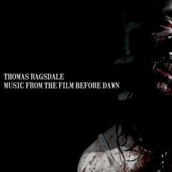 Before Dawn Soundtrack (Thomas Ragsdale) - CD cover