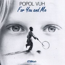 For You and Me Soundtrack (Popol Vuh) - CD cover
