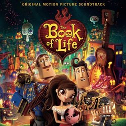 The Book of Life Soundtrack (Various Artists, Gustavo Santaolalla) - CD cover