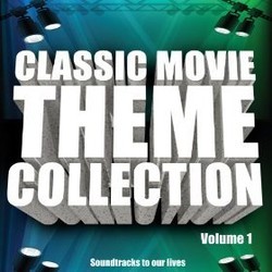 Classic Movie Theme Collection Volume 1 Soundtrack (Various Artists) - CD cover