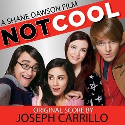 Not Cool Soundtrack (Joseph Carrillo) - CD cover