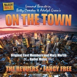 Bernstein: On The Town/ The Revuers/ Fancy Free Soundtrack (Leonard Bernstein, Betty Comden, Adolph Green) - CD cover