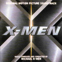X-Men Soundtrack (Michael Kamen) - CD cover