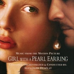 Girl with a Pearl Earring Soundtrack (Alexandre Desplat) - CD cover