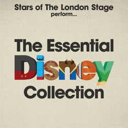 The Essential Disney Collection Soundtrack (Various Artists, Stars Of The London Stage) - CD cover