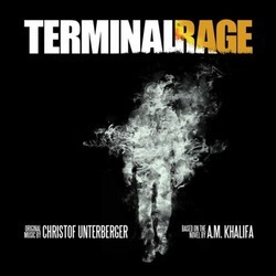 Terminal Rage Soundtrack (Christof Unterberger) - CD cover