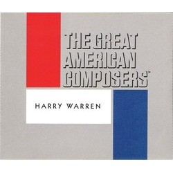 The Great American Composers: Harry Warren Soundtrack (Various Artists, Harry Warren) - CD cover