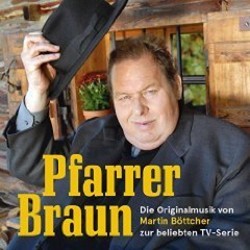 Pfarrer Braun und andere... Soundtrack (Martin Bttcher) - CD cover