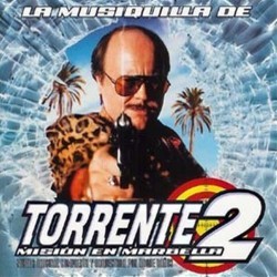 Torrente 2: Misin en Marbella Soundtrack (Roque Baos) - CD cover