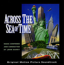 Across the Sea of Time Soundtrack (John Barry) - CD cover