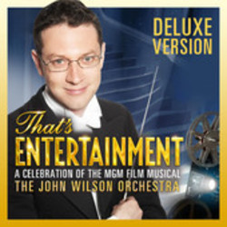 That's Entertainment: An Celebration of the MGM Film Musical Soundtrack (Various Artists, John Wilson) - CD cover