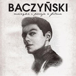 Baczynski Soundtrack (Various Artists, Bartosz Chajdecki) - CD cover