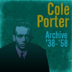 Archive '38 - '58 / Cole Porter Soundtrack (Various Artists, Cole Porter) - CD cover