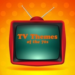 Tv Themes of the 70s Soundtrack (Various Artists, Various Artists) - CD cover