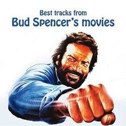 Best Tracks from Bud Spencer's Movies Soundtrack (Guido De Angelis, Maurizio De Angelis, Ennio Morricone, Adriano Pappalardo, Gianfranco Plenizio) - CD cover