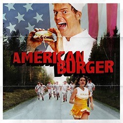 American Burger Soundtrack (Christian Engquist, Marcus Frenell, Olle Hellstrm, Fredrik Sderstrm) - CD cover