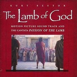 The Lamb of God Soundtrack (Kurt Bestor) - CD cover