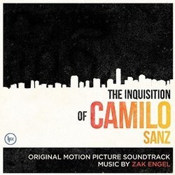 The Inquisition of Camilo Sanz Soundtrack (Zak Engel) - CD cover