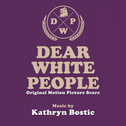 Dear White People Soundtrack (Kathryn Bostic) - CD cover